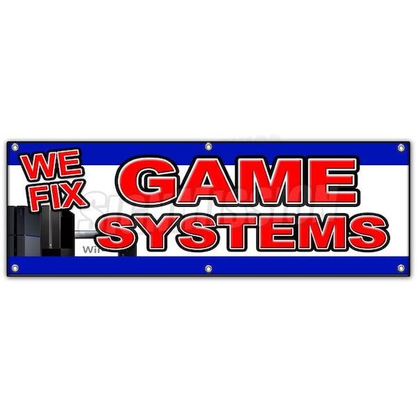 WE FIX GAME CONSOLES BANNER SIGN ps4 xbox 360 systems wii u ps3 nintendo